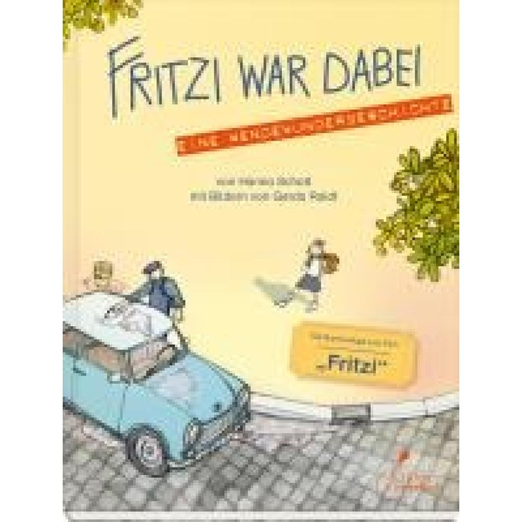 9783954700967 - Hanna Schott - GEBRAUCHT Fritzi war dabei Eine Wendewundergeschichte - Preis vom 06112023 060618 h 9783954700967 - Hanna Schott - GEBRAUCHT Fritzi war dabei Eine Wendewundergeschichte - Preis vom 06112023 060618 h