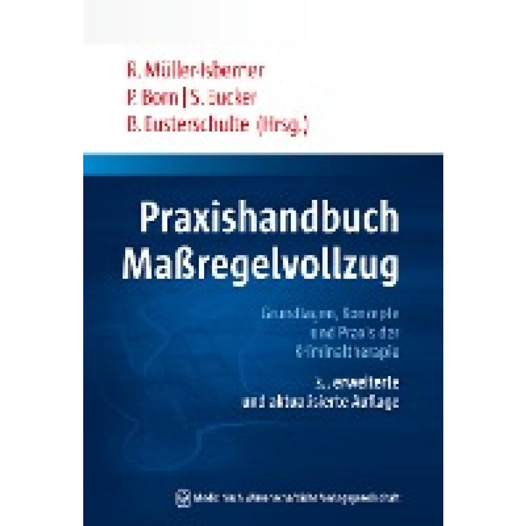 9783954663255 - Praxishandbuch Maßregelvollzug Kartoniert (TB) 9783954663255 - Praxishandbuch Maßregelvollzug Kartoniert (TB)