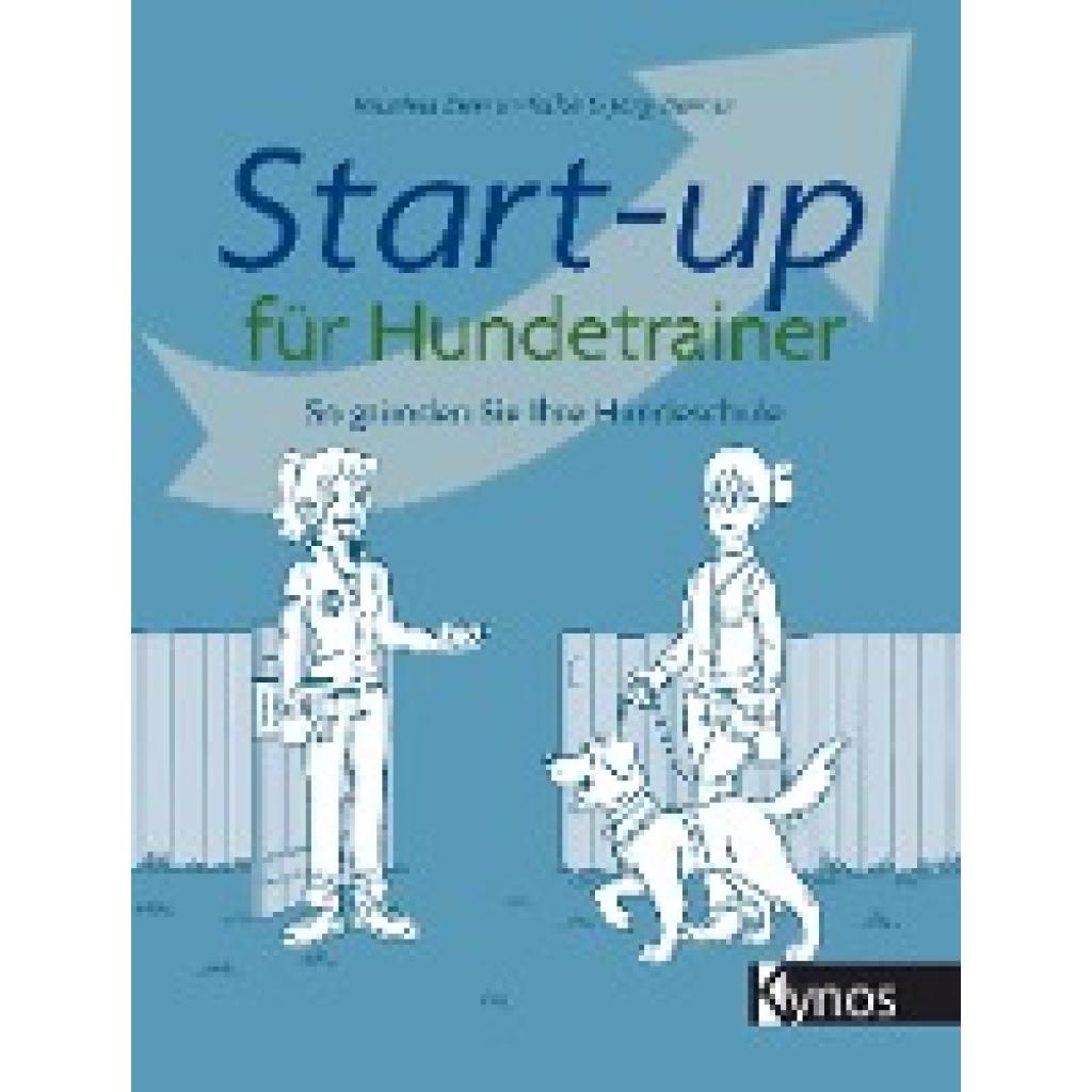 Ziemer, Jörg: Start-up für Hundetrainer
