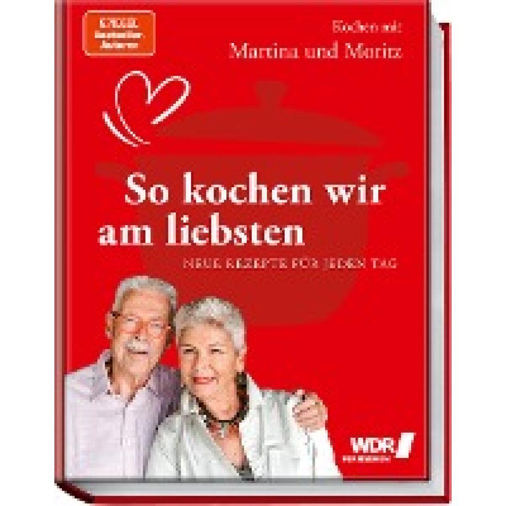 Meuth, Martina: Kochen mit Martina und Moritz - So kochen wir am liebsten