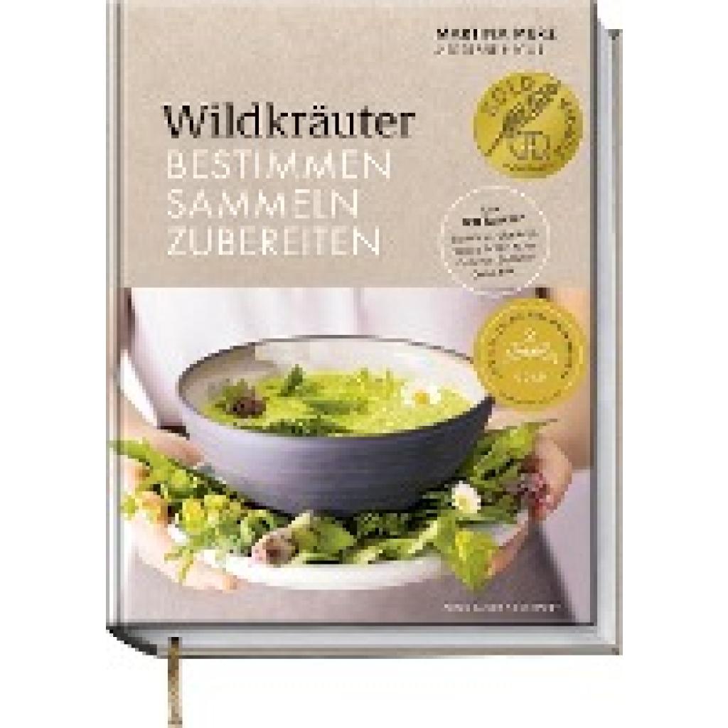 Merz, Martina: Wildkräuter - Bestimmen, Sammeln, Zubereiten