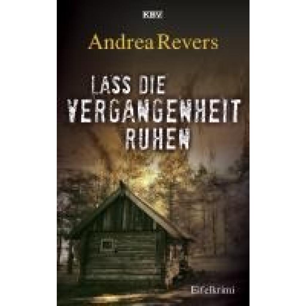 9783954416622 - Revers Andrea Lass die Vergangenheit ruhen 9783954416622 - Revers Andrea Lass die Vergangenheit ruhen
