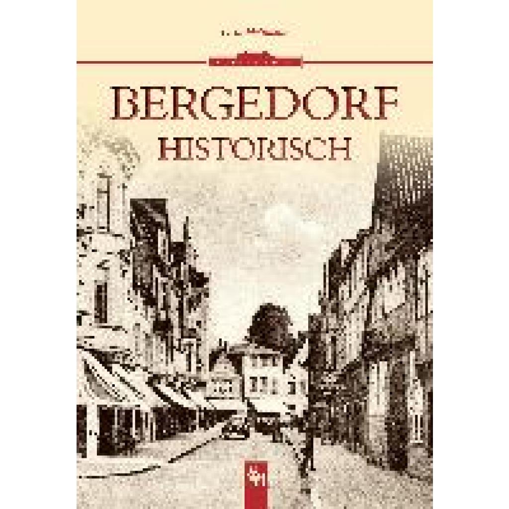 Hoffmann, Gerd: Bergedorf historisch