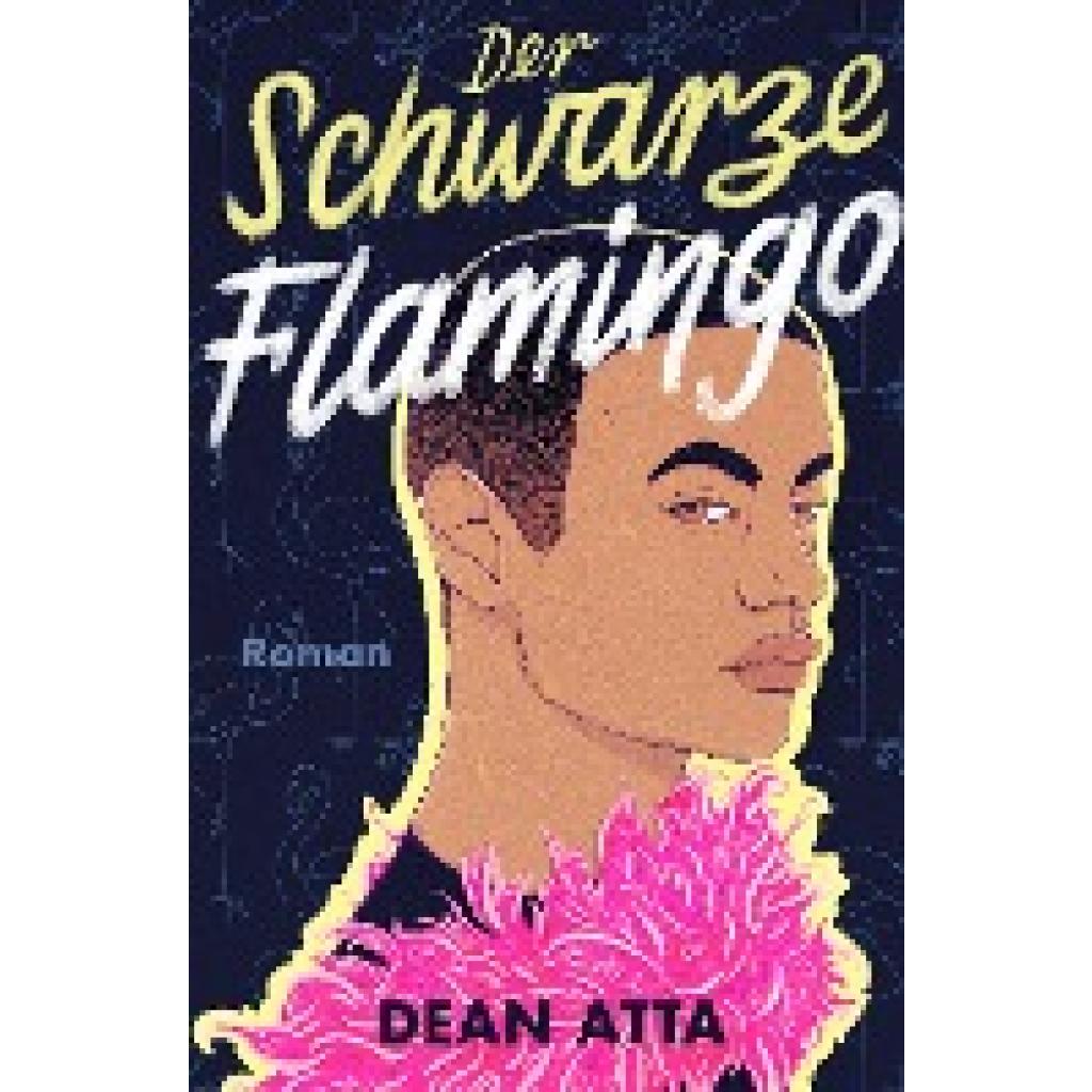 Der Schwarze Flamingo (Atta, Dean)