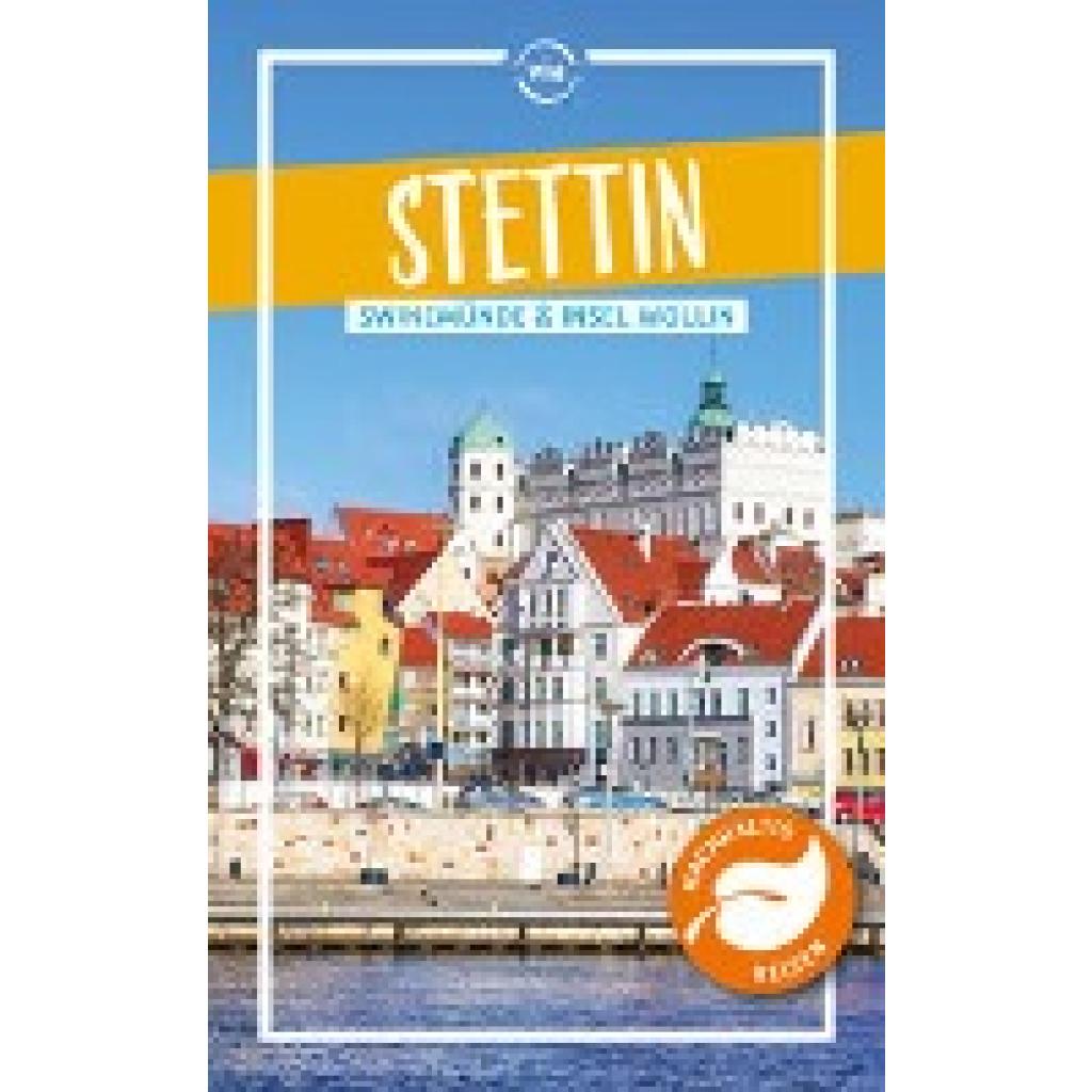 Kling, Wolfgang: Stettin Swinemünde Insel Wollin