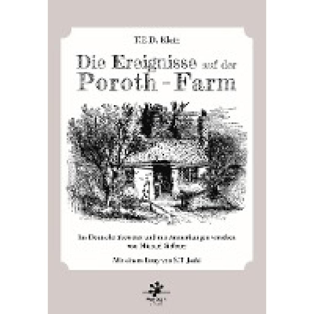 9783948825065 - Die Ereignisse auf der Poroth - Farm - T E D Klein Gebunden 9783948825065 - Die Ereignisse auf der Poroth - Farm - T E D Klein Gebunden