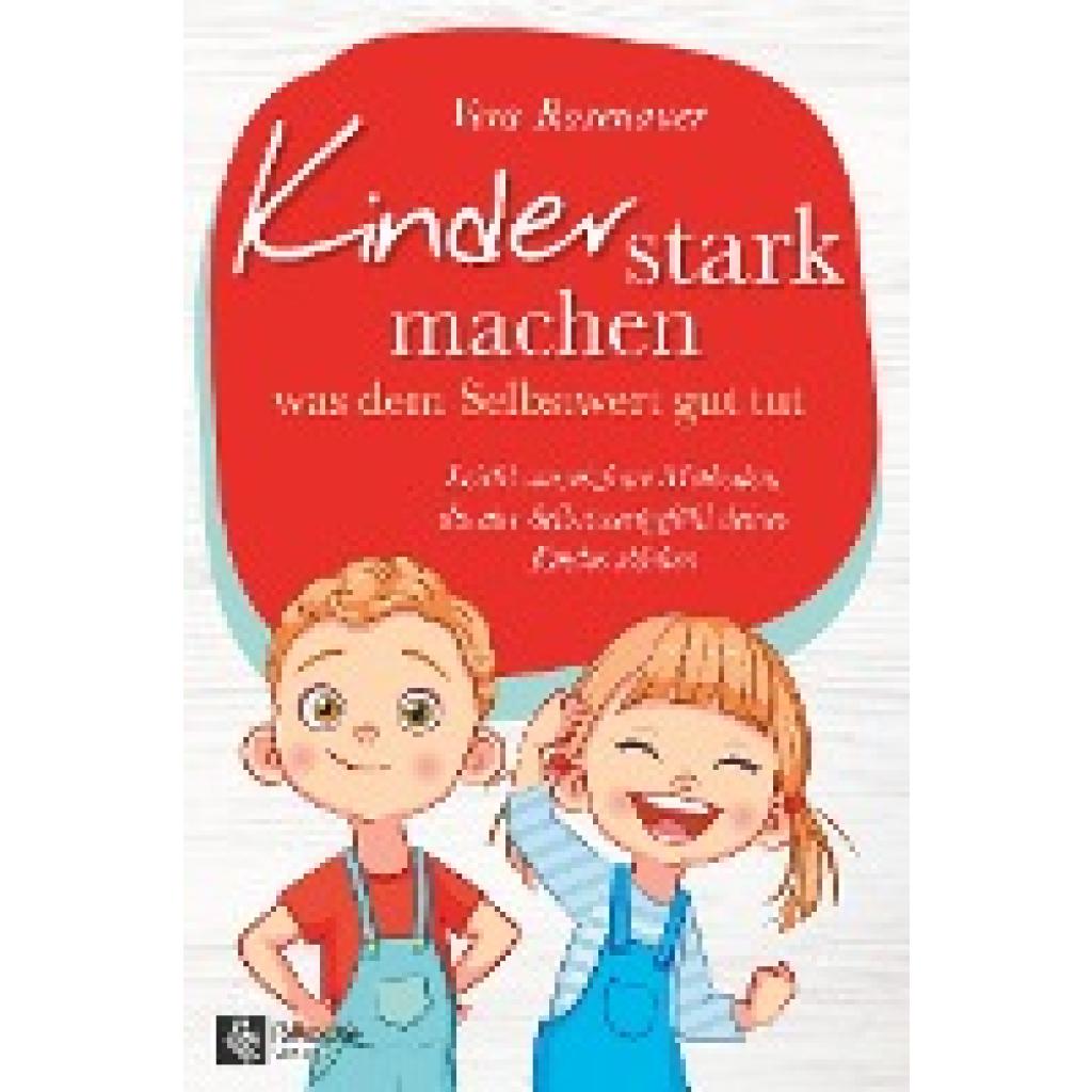9783948642266 - Rosenauer Vera Kinder stark machen 9783948642266 - Rosenauer Vera Kinder stark machen