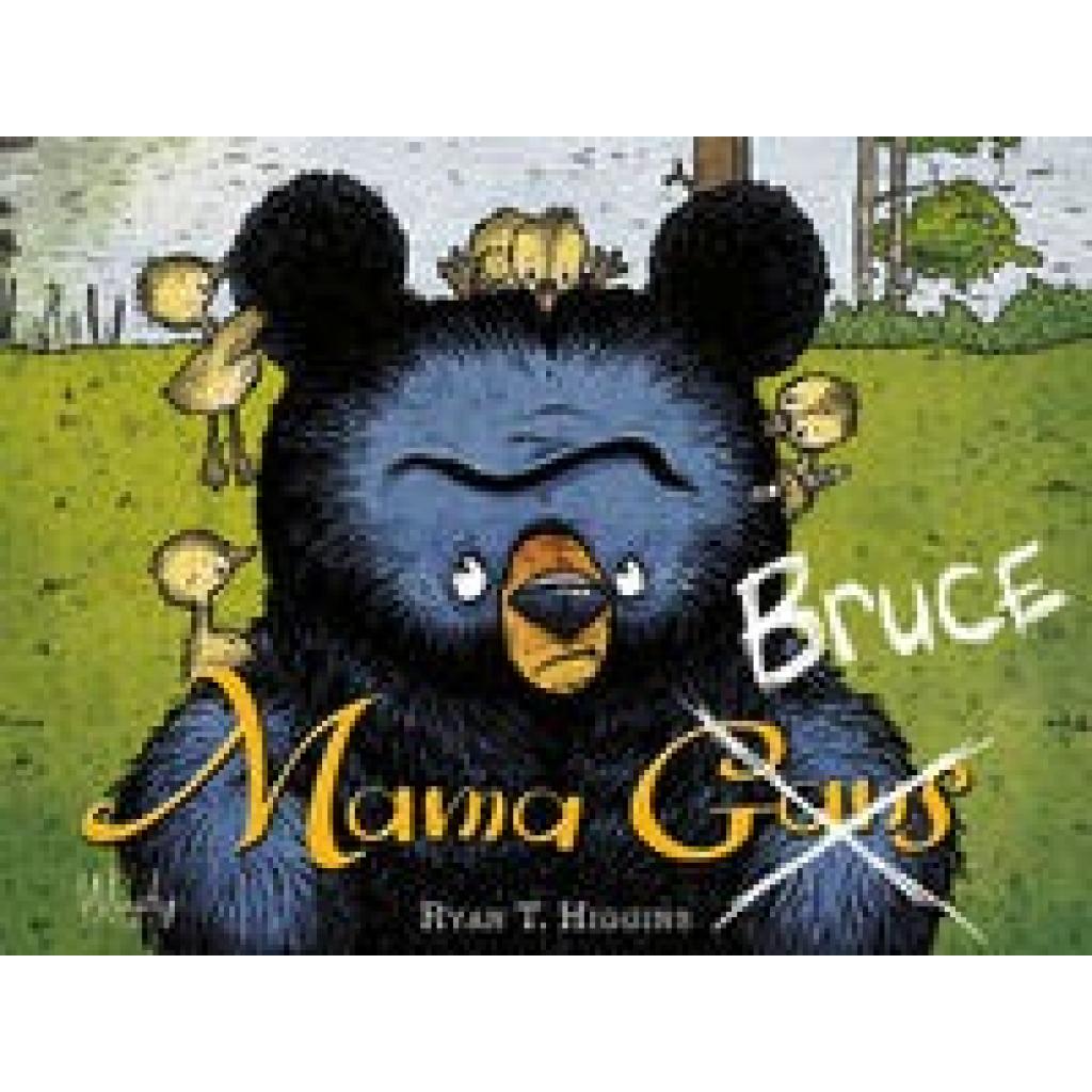 9783948417284 - Mama Bruce - Ryan T Higgins Gebunden