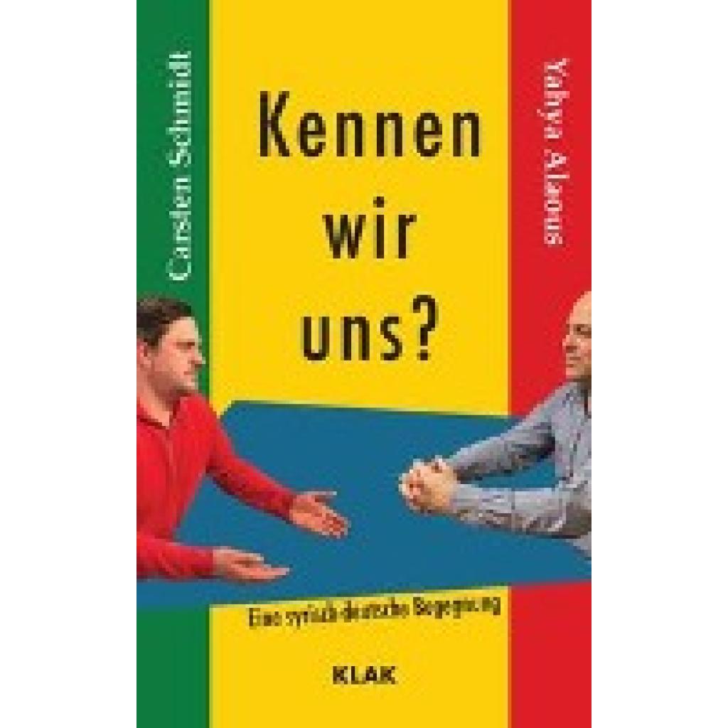 9783948156756 - Kennen wir uns - Carsten Schmidt Yahya Alaous Kartoniert (TB)