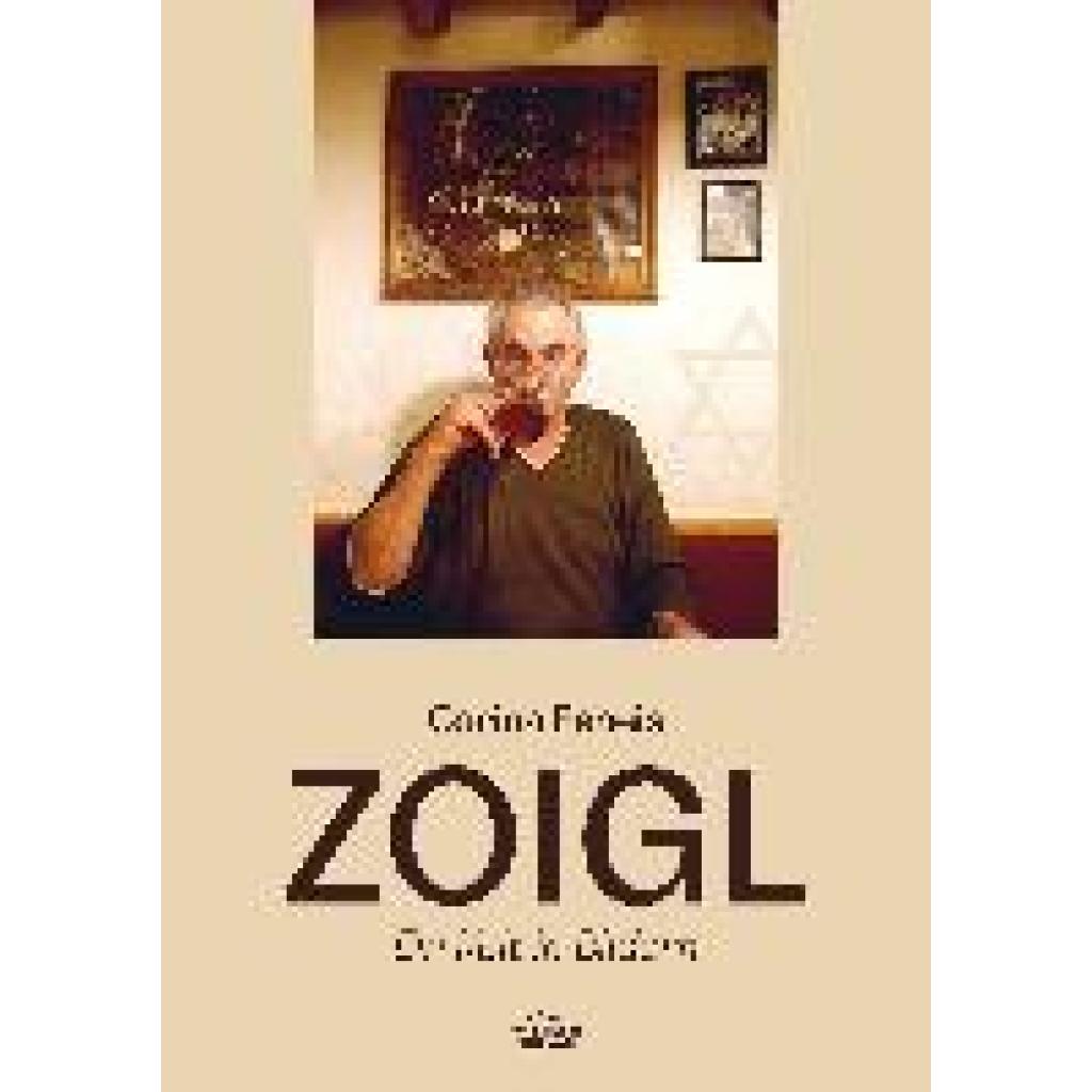 9783948137571 - ZOIGL -Ein Kult in Bildern - Carina Feneis Gebunden 9783948137571 - ZOIGL -Ein Kult in Bildern - Carina Feneis Gebunden