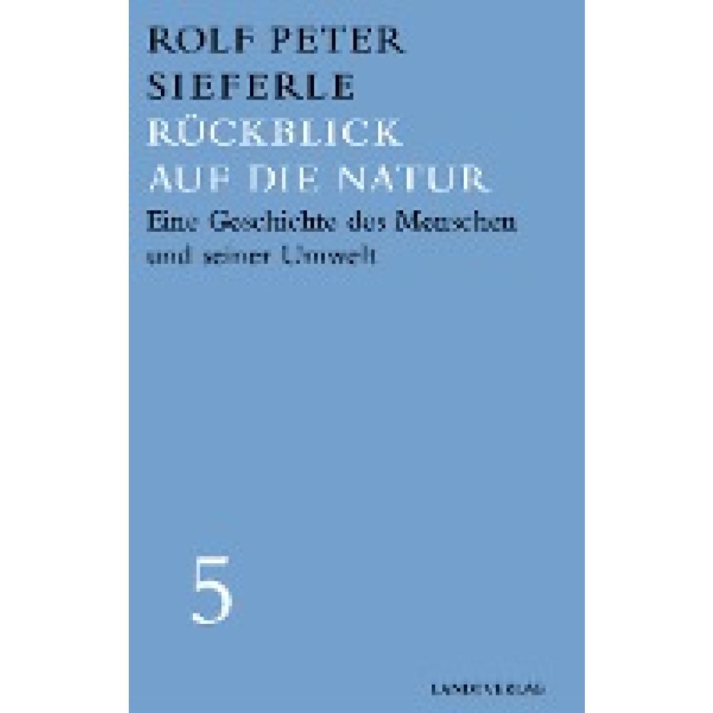 Rückblick auf die Natur (Sieferle, Rolf Peter)