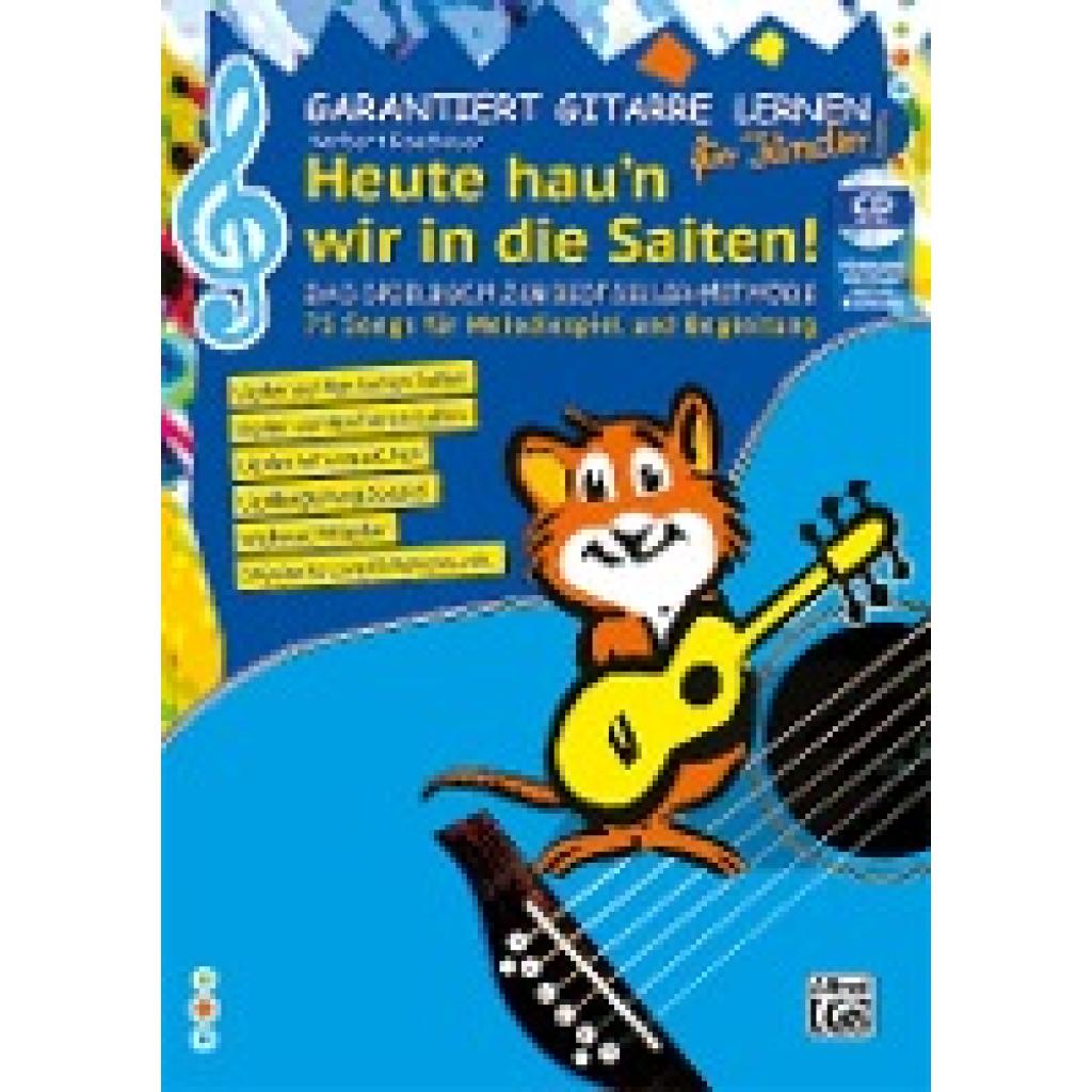 Roschauer, Norbert: Garantiert Gitarre lernen für Kinder - HEUTE HAU'N WIR IN DIE SAITEN