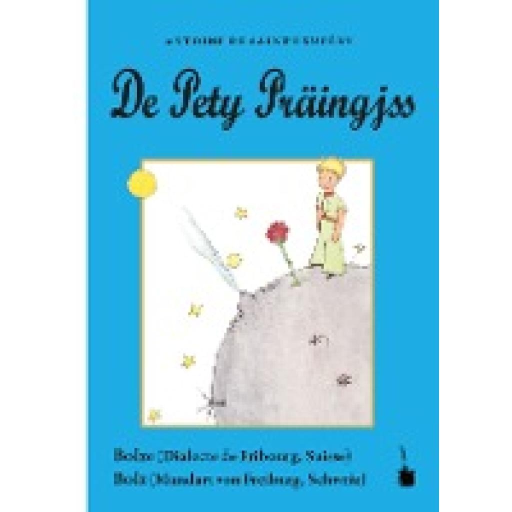 9783947994236 - De Pety Präingjss - Antoine de Saint Exupéry Kartoniert (TB) 9783947994236 - De Pety Präingjss - Antoine de Saint Exupéry Kartoniert (TB)