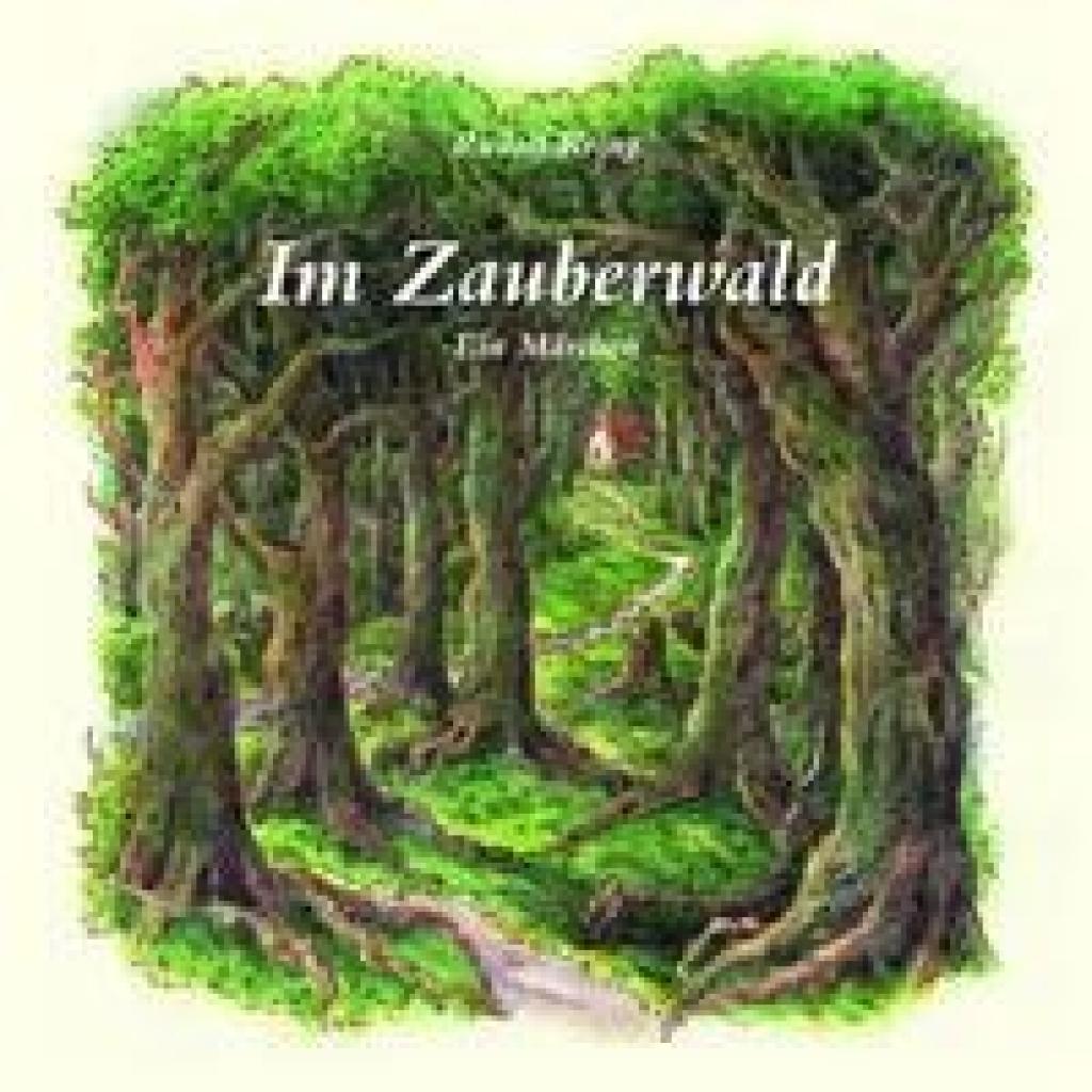 9783947874125 - Im Zauberwald - Rudolf Kring Gebunden