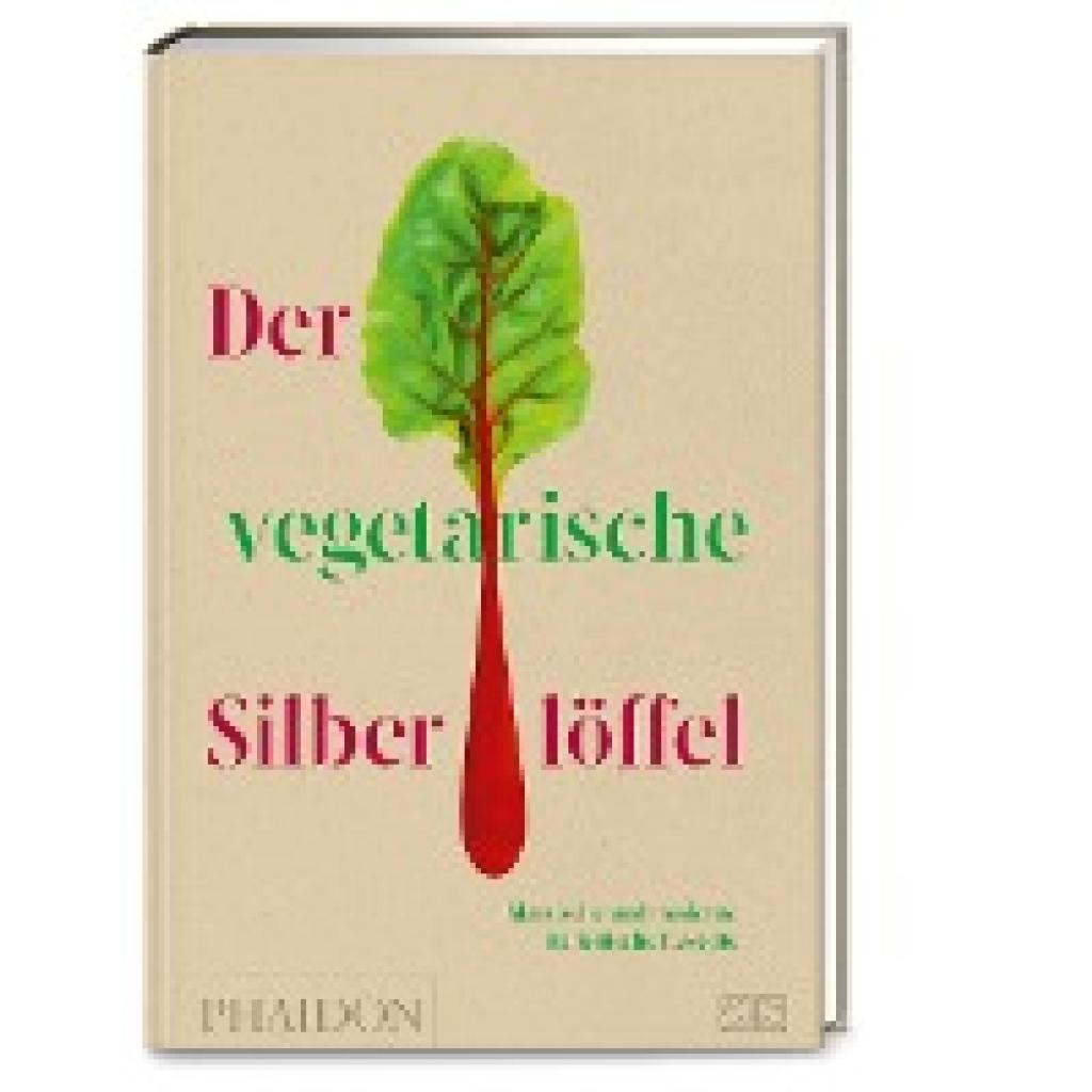 9783947426201 - Der vegetarische Silberlöffel - Phaidon Gebunden