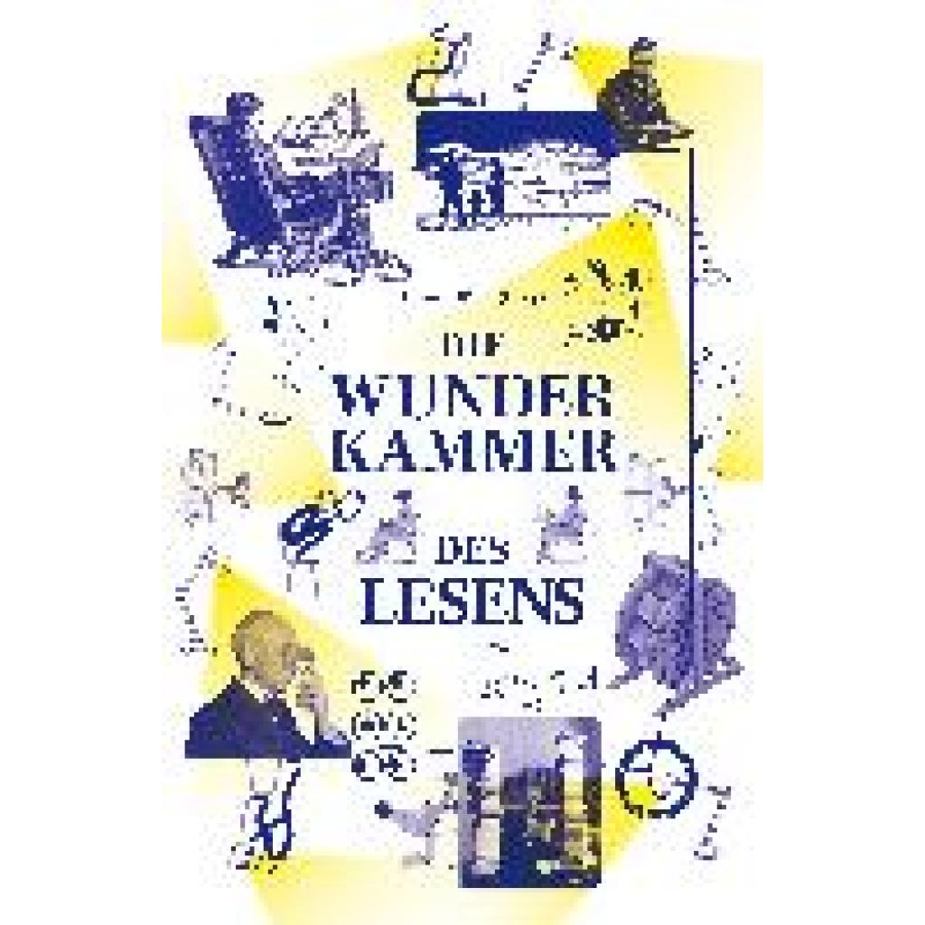 9783946990765 - Die Wunderkammer des Lesens Gebunden