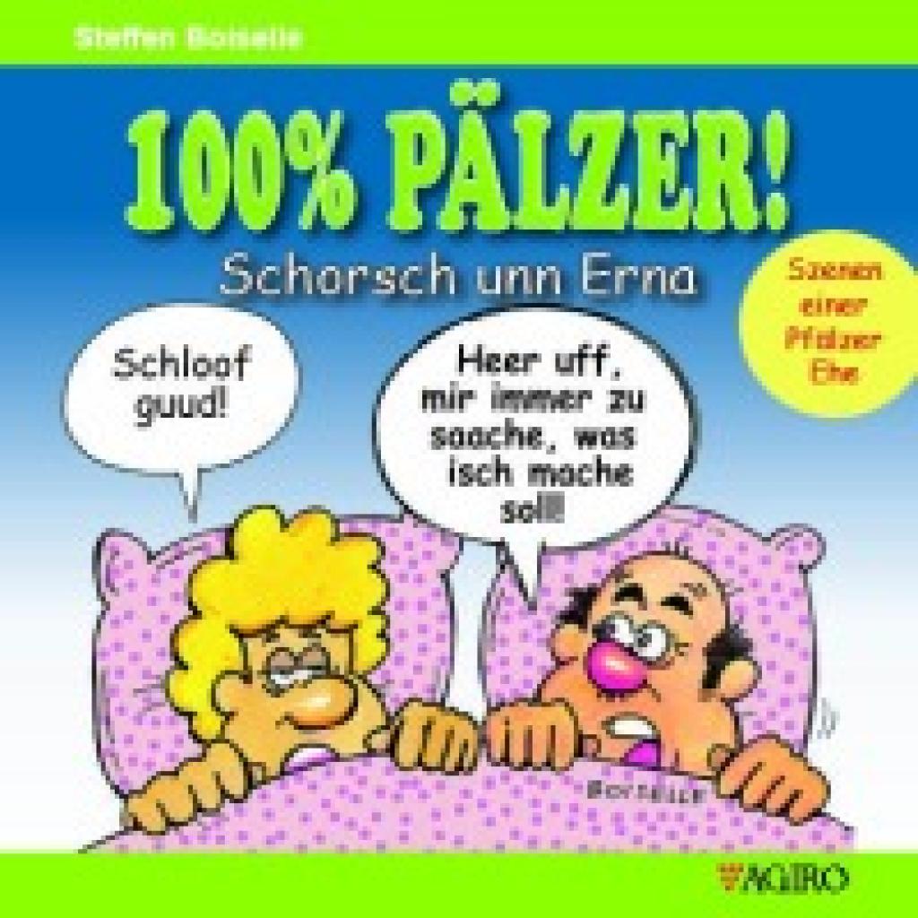 9783946587583 - 100% PÄLZER! Schorsch unn Erna - Steffen Boiselle Taschenbuch
