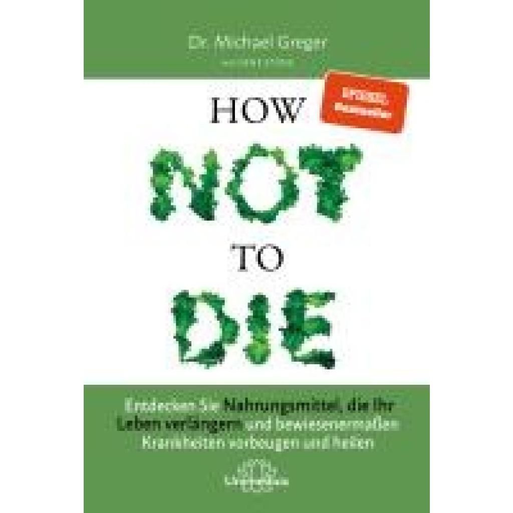 Greger, Michael: How Not to Die