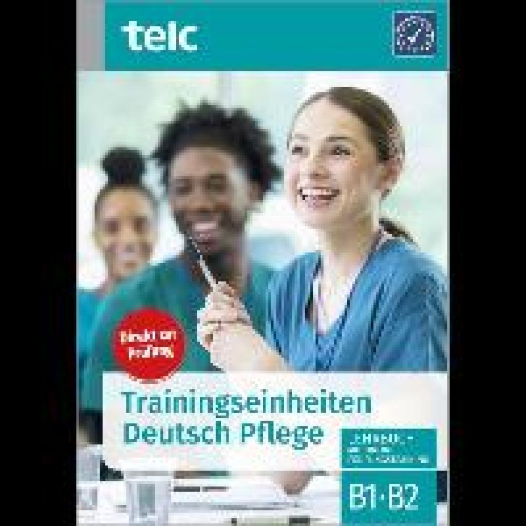 9783946447757 - Trainingseinheiten Deutsch Pflege - Urte Diek-Cham Gabriele Hoff-Nabhani Marika Liske Martina Prof Dr Loos Andrea Schlögl Jakob Schlögl Corinna Smars Kartoniert (TB) 9783946447757 - Trainingseinheiten Deutsch Pflege - Urte Diek-Cham Gabriele Hoff-Nabhani Marika Liske Martina Prof Dr Loos Andrea Schlögl Jakob Schlögl Corinna Smars Kartoniert (TB)