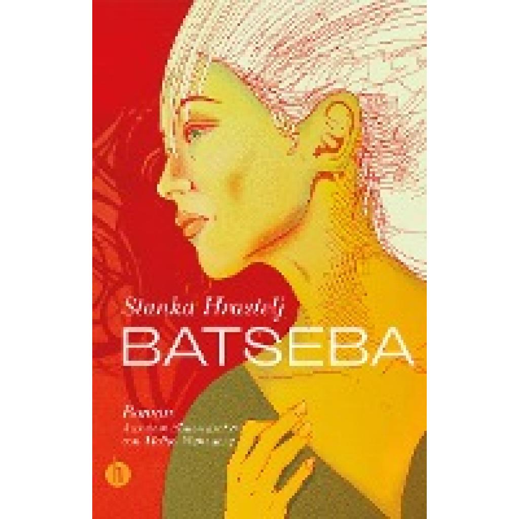 9783946120377 - Batseba - Stanka Hrastelj Gebunden 9783946120377 - Batseba - Stanka Hrastelj Gebunden