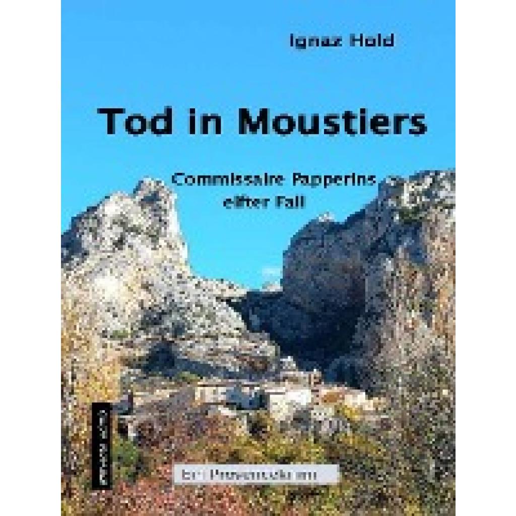 9783945503348 - Tod in Moustiers - Ignaz Hold Taschenbuch