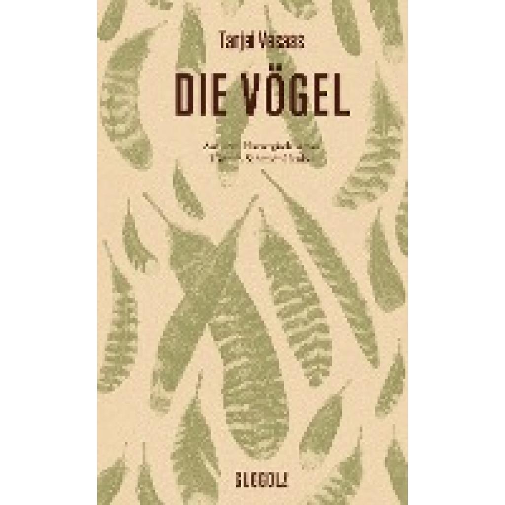 9783945370285 - Die Vögel - Tarjei Vesaas Gebunden