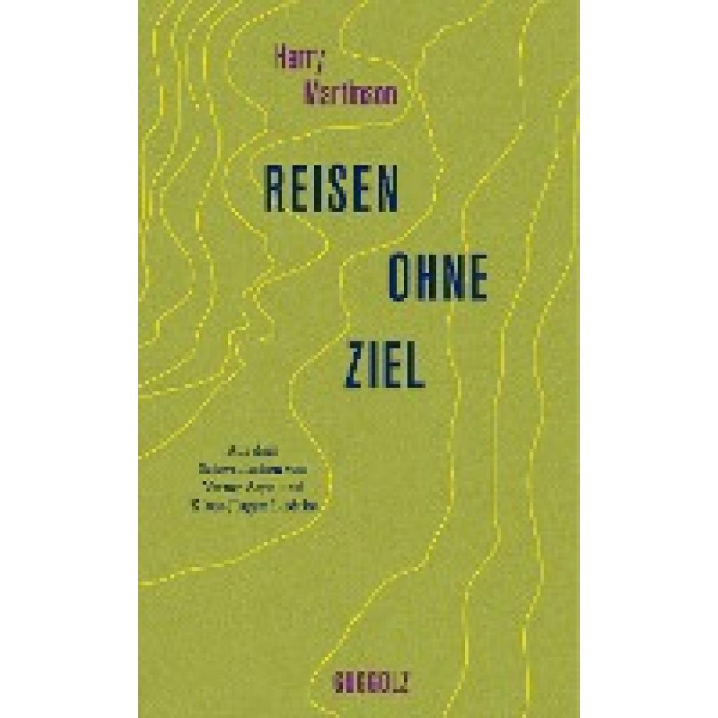 9783945370117 - Reisen ohne Ziel - Harry Martinson Gebunden 9783945370117 - Reisen ohne Ziel - Harry Martinson Gebunden