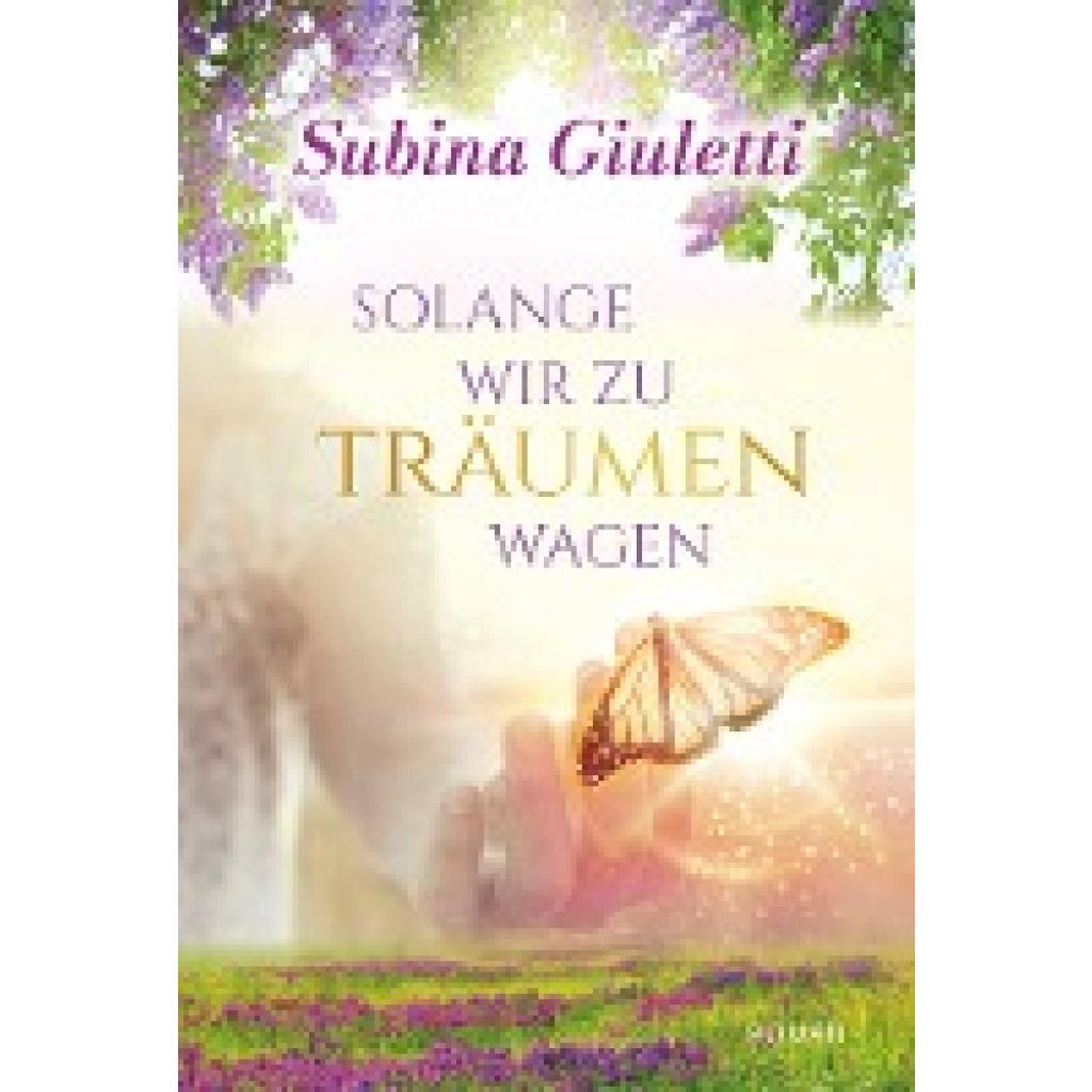 9783945098226 - Solange wir zu träumen wagen - Subina Giuletti Taschenbuch