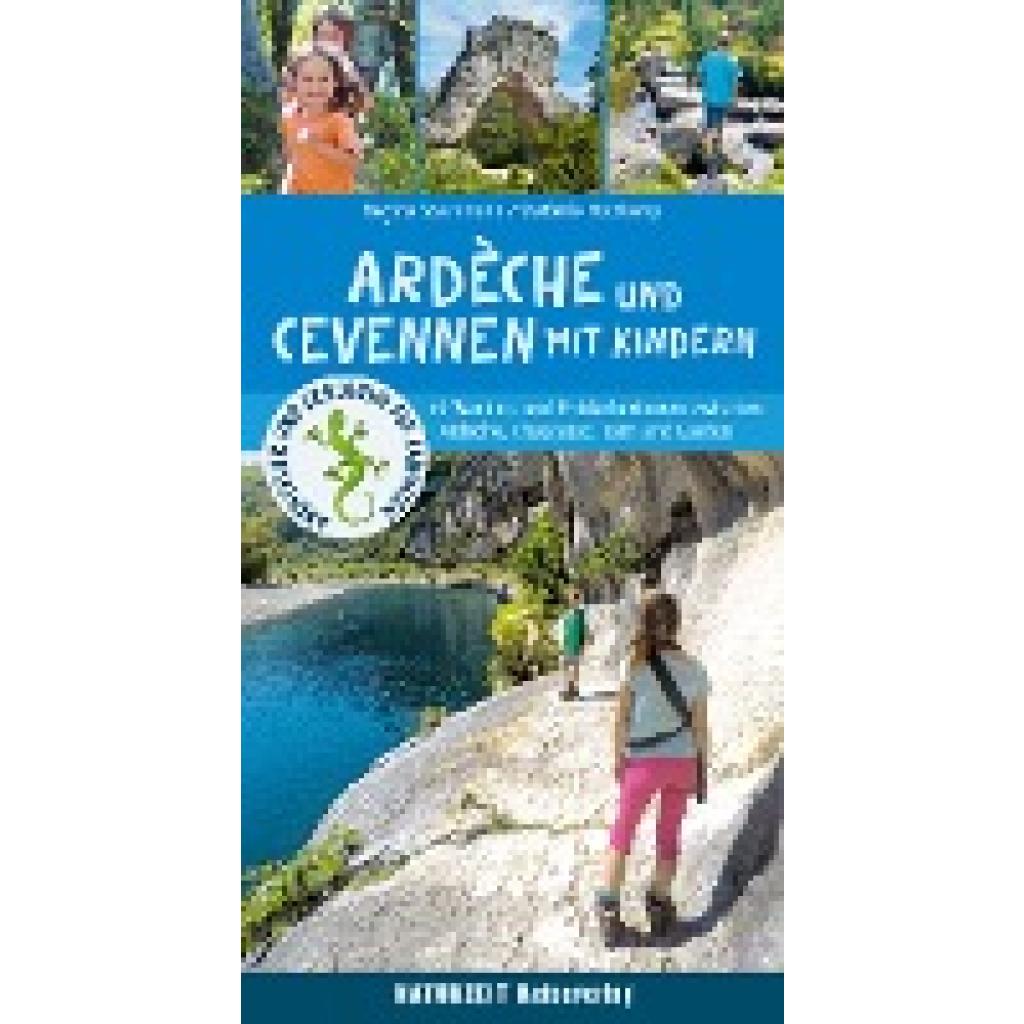 Holtkamp, Stefanie: Ardèche und Cevennen mit Kindern