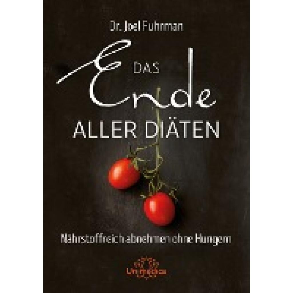 Das Ende aller Diäten (Fuhrman, Joel)