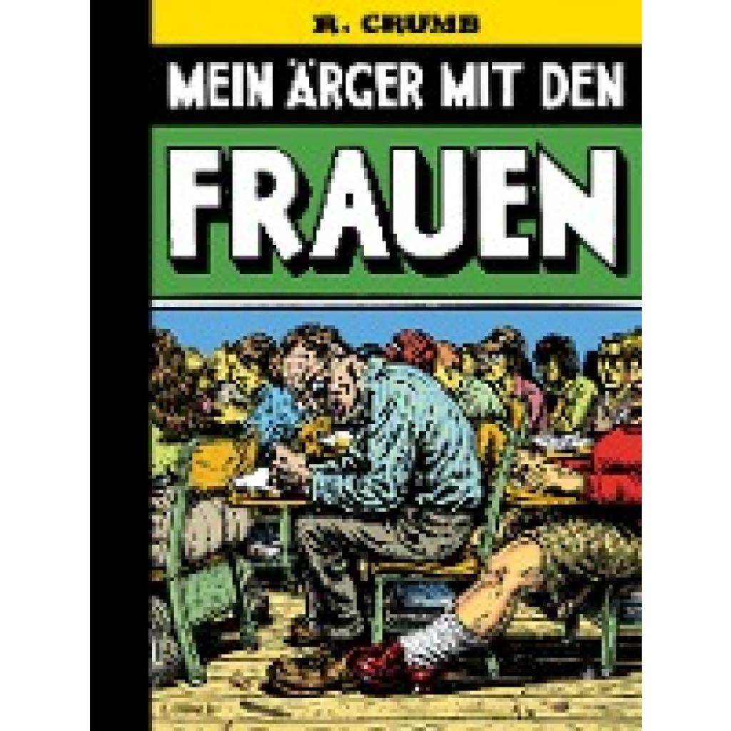 9783943143409 - Mein Ärger mit den Frauen - Robert Crumb Gebunden