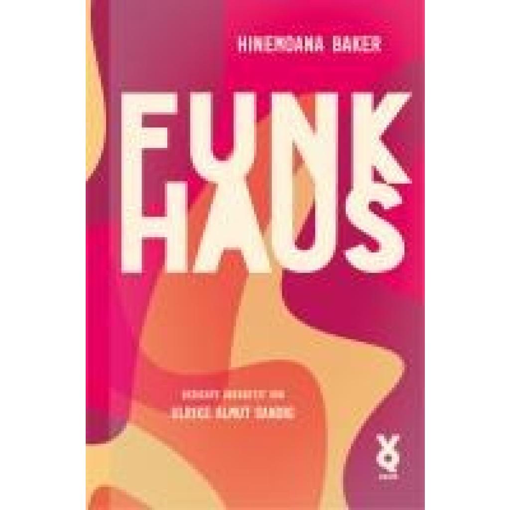 Funkhaus (Baker, Hinemoana)