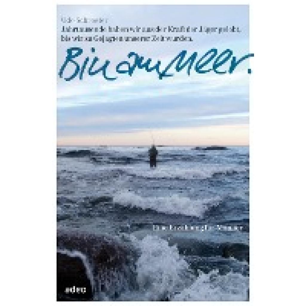 Schroeter, Udo: Bin am Meer