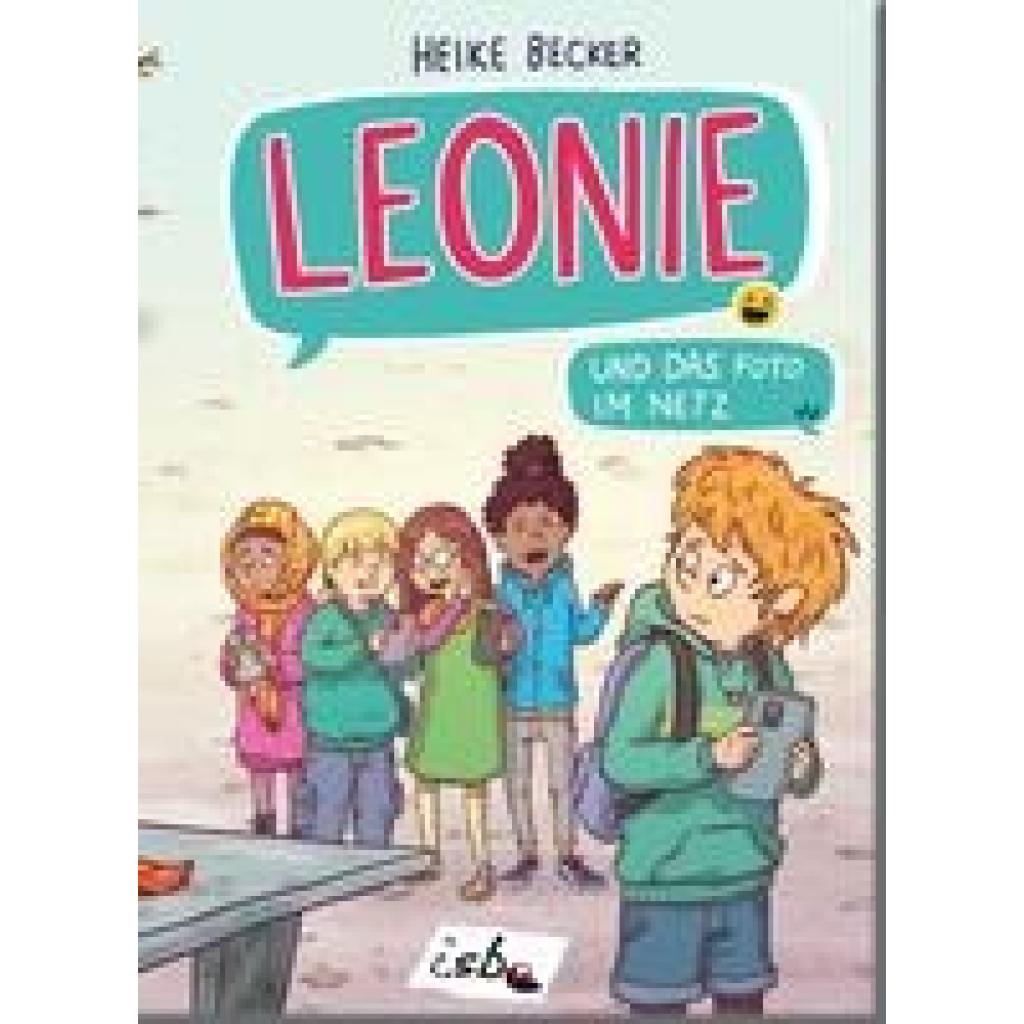 9783942122450 - Leonie und das Foto im Netz - Heike Becker Kartoniert (TB)