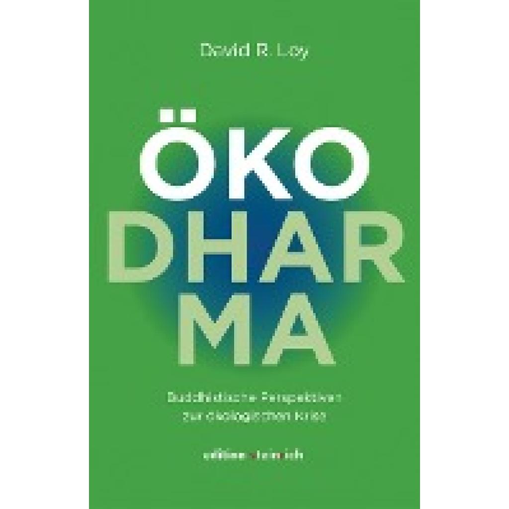 9783942085755 - ÖkoDharma - David R Loy Gebunden 9783942085755 - ÖkoDharma - David R Loy Gebunden
