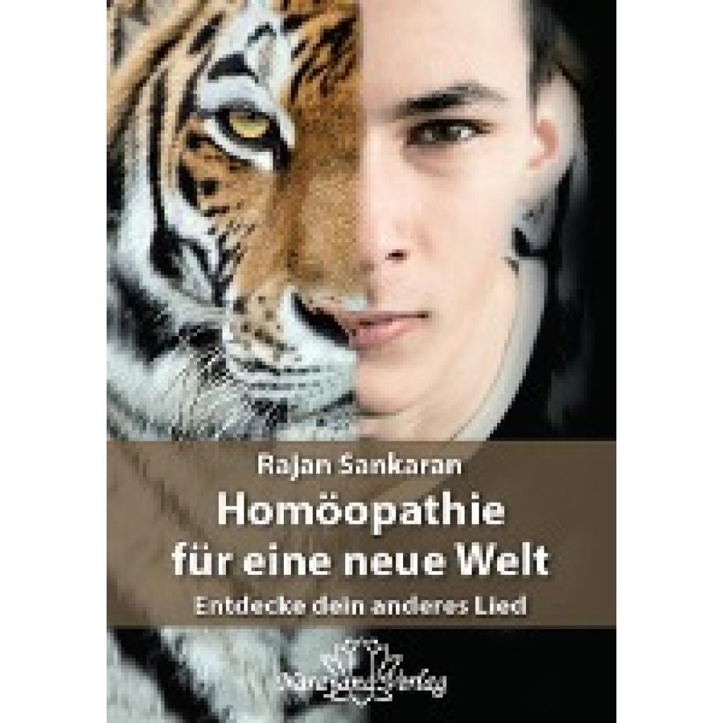 Homöopathie für eine neue Welt (Sankaran, Rajan)