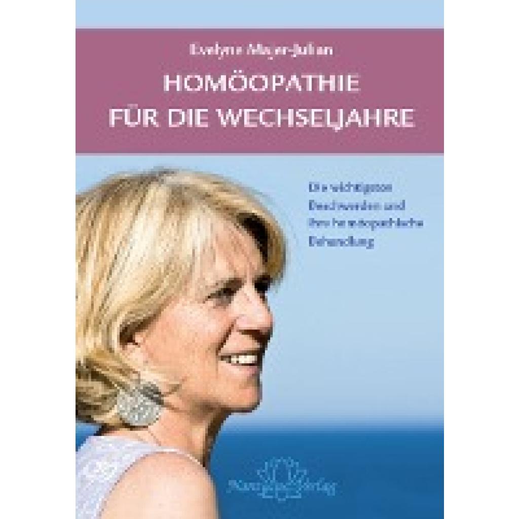 9783941706880 - Majer-Julian Evelyne Homöopathie für die Wechseljahre 9783941706880 - Majer-Julian Evelyne Homöopathie für die Wechseljahre