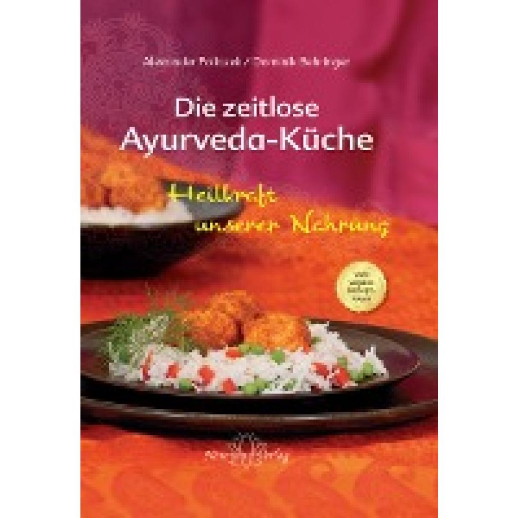 9783941706378 - Die zeitlose Ayurveda-Küche - Alexander Pollozek Dominik Behringer Gebunden