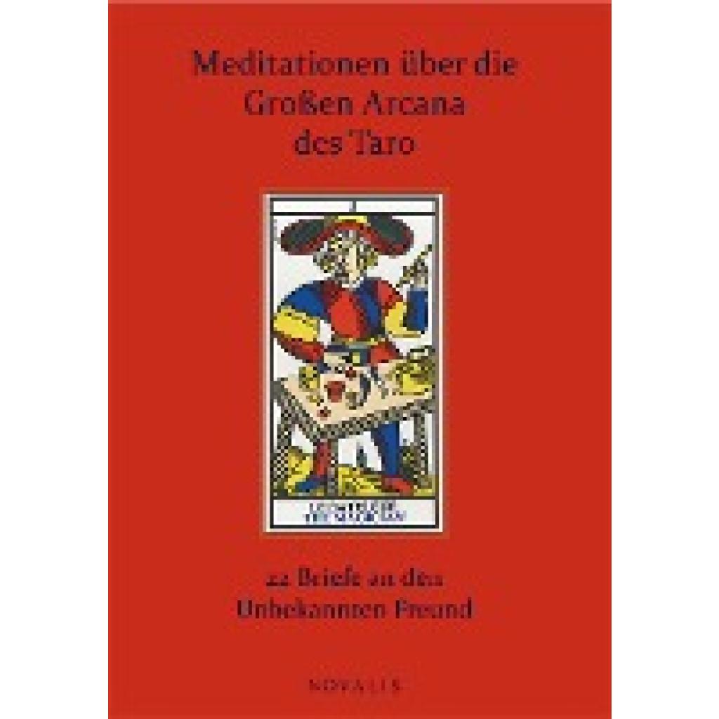 Meditationen über die Großen Arcana des Taro