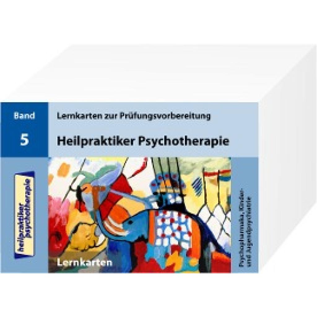 Mery, Marcus: Heilpraktiker Psychotherapie. 200 Lernkarten 05. Psychopharmaka, Kinder- und Jugendpsychiatrie