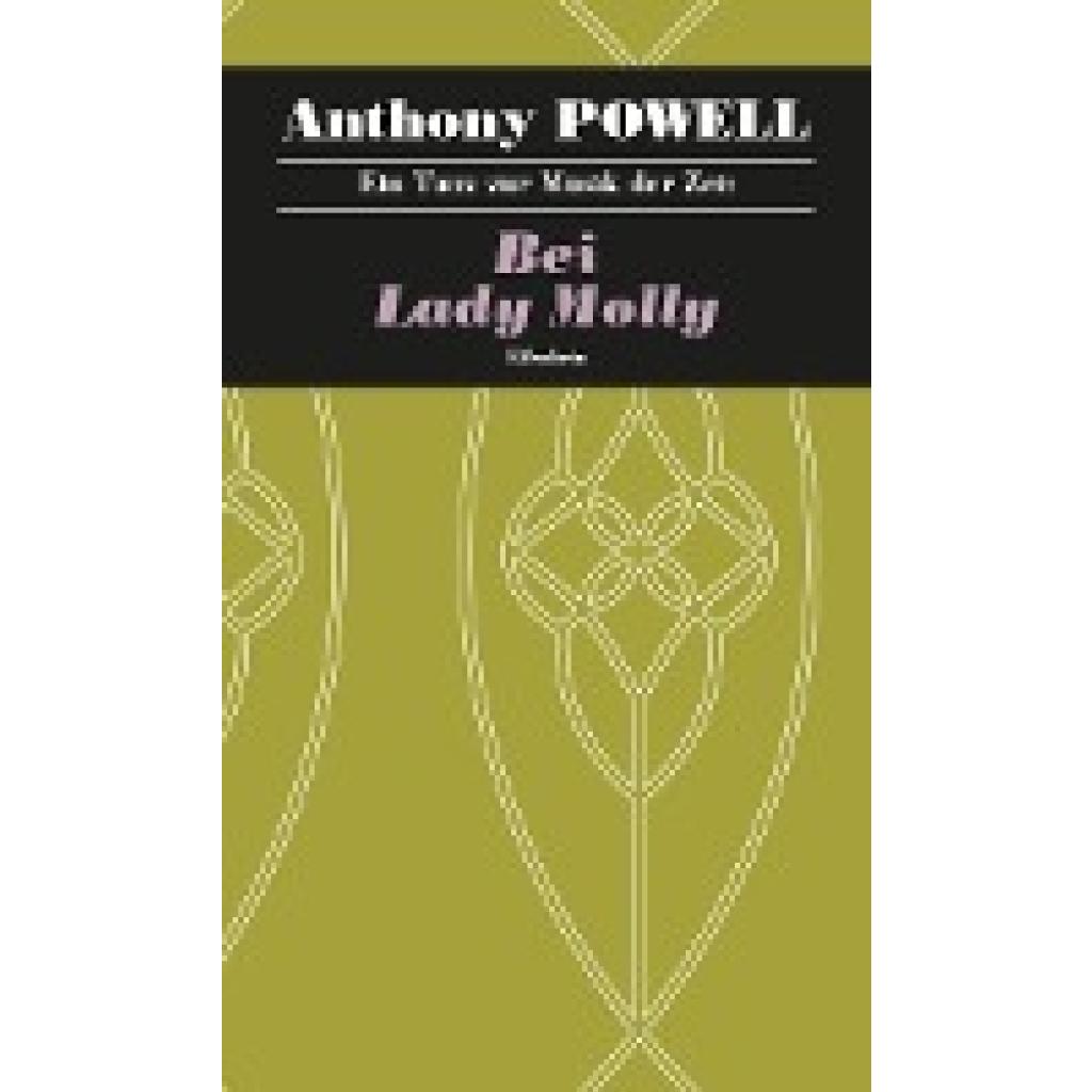 Ein Tanz zur Musik der Zeit / Bei Lady Molly (Powell, Anthony)