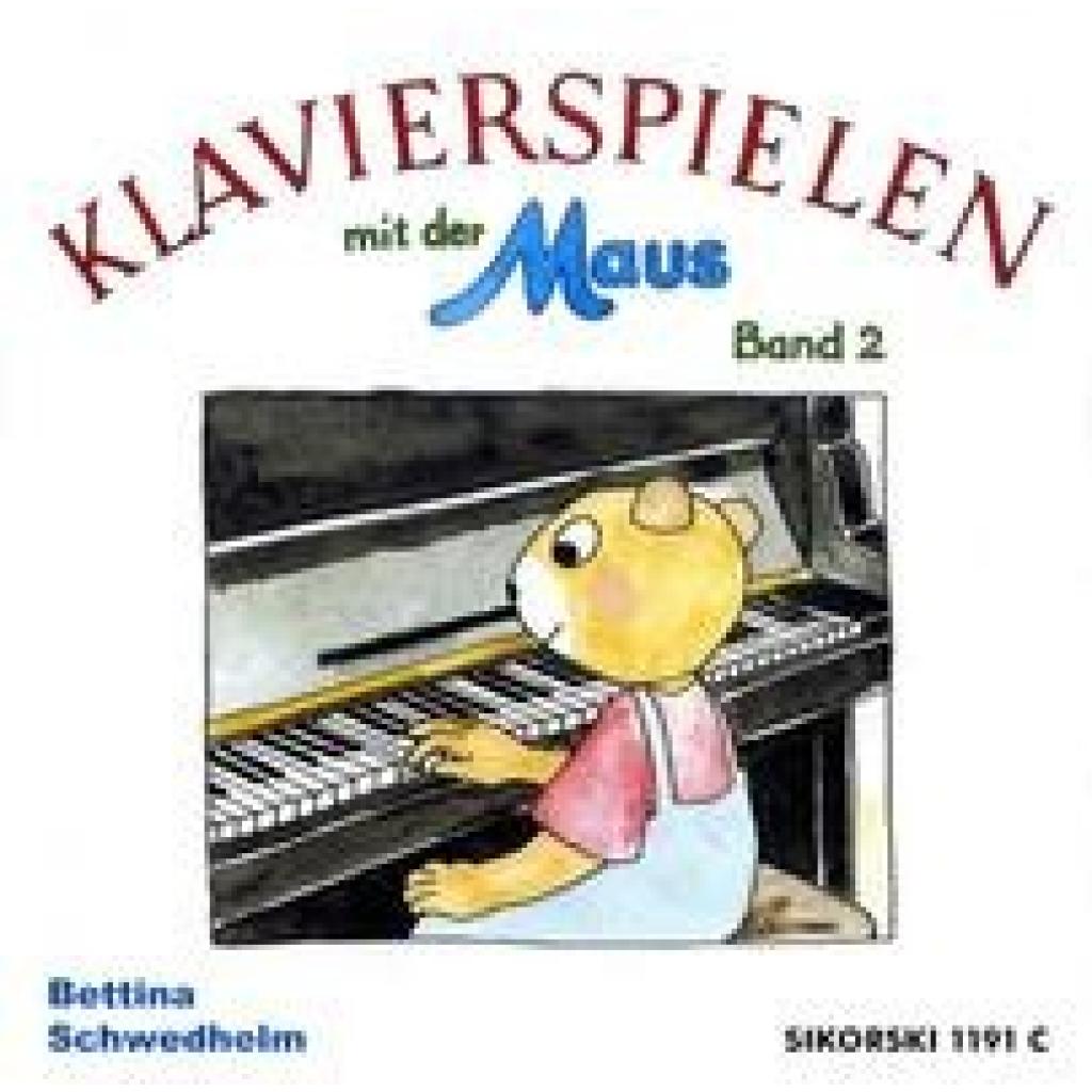 Schwedhelm, Bettina: Klavierspielen mit der Maus, Band 2. Spiel mit Noten.CD