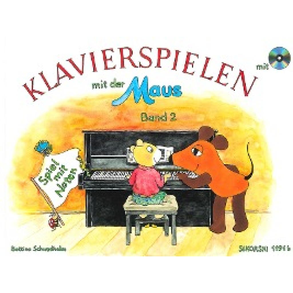 Schwedhelm, Bettina: Klavierspielen mit der Maus, Band 2. Spiel mit Noten.