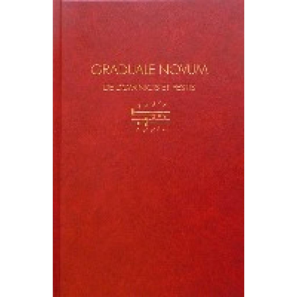 9783940768155 - Graduale Novum - Editio Magis Critica Iuxta SC 117 Gebunden 9783940768155 - Graduale Novum - Editio Magis Critica Iuxta SC 117 Gebunden