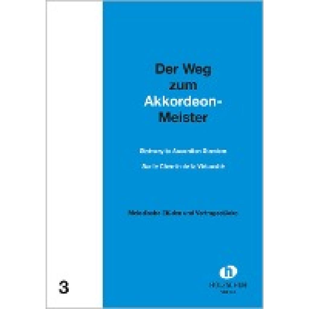 Holzschuh, Alfons: Der Weg zum Akkordeonmeister 3