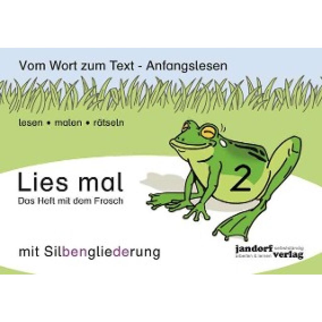 Wachendorf, Peter: Lies mal 2 (mit Silbengliederung) - Das Heft mit dem Frosch