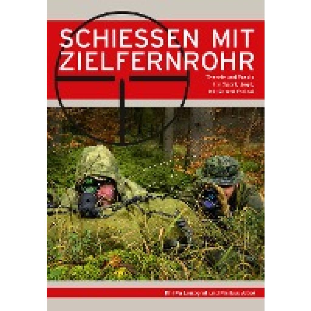 9783938711996 - Schießen mit Zielfernrohr - Khi Pa Landgraf Markus Altoé Kartoniert (TB)
