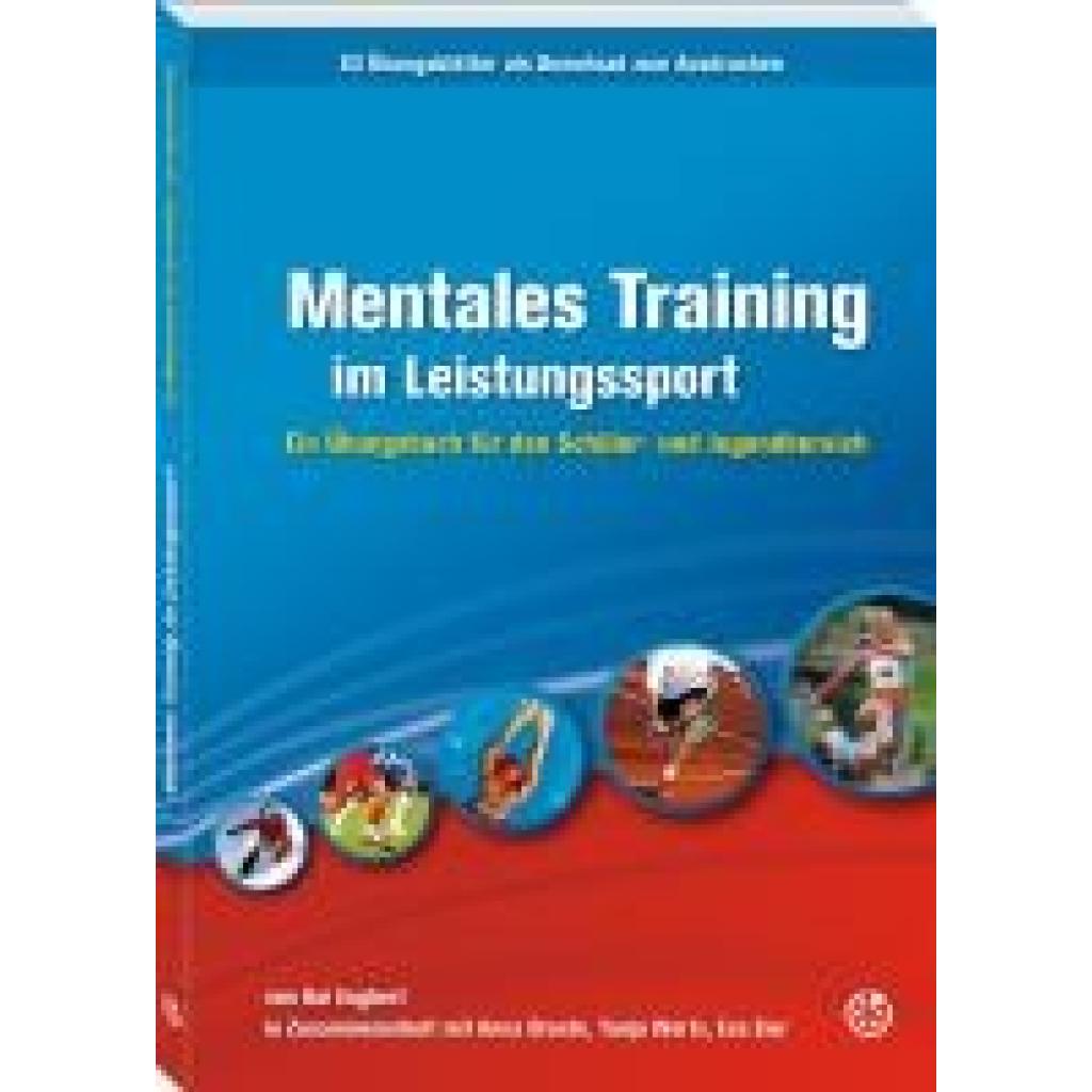 Engbert, Kai: Mentales Training im Leistungssport
