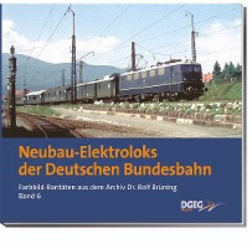 Neubau-Elektroloks der Deutschen Bundesbahn (Brüning, Rolf)