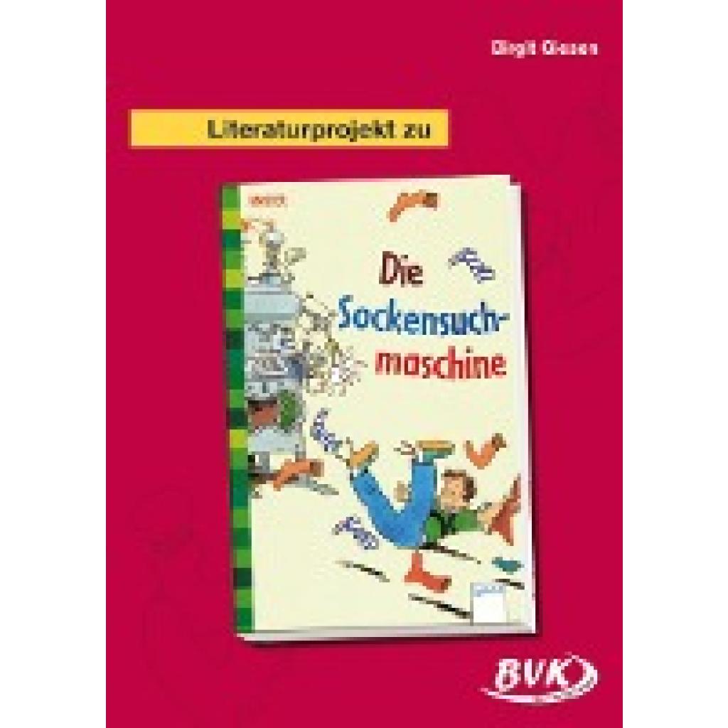 Giesen, Birgit: Literaturprojekt zu "Die Sockensuchmaschine"